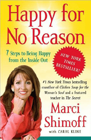 Marci Shimoff, Happy for no reason. love for no reason