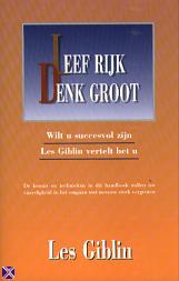Les Giblin Leef Rijk denk groot, how to have confidence and power in dealing with people