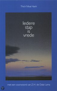 thich nhat hanh iedere stap is vrede, peace is every step