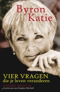 Byron Katie vier vragen