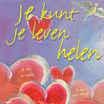 je kunt je leven helen Louise Hay