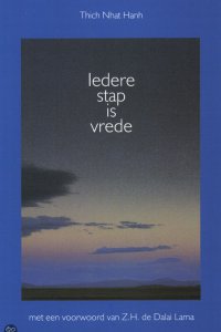 thich nhat hanh iedere stap is vrede, peace is every step